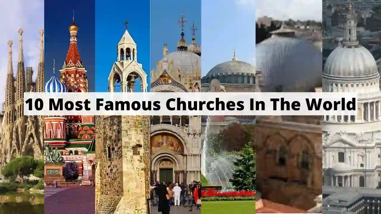 Famous Church In The World
